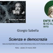 Noto – “Scienza e Democrazia”, conferenza del Presidente di Ente Fauna Siciliana.