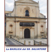 L’edizione “Noto. La Basilica del SS. Salvatore” è in corso di stampa e prenotazione…