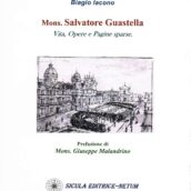 Noto: Mons. G. Malandrino e A. Fortuna presentano il libro su Mons. Salvatore Guastella