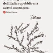 Tullio De Mauro: Storia linguistica dell’Italia Repubblicana. Dal 1946 ai nostri giorni.