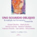 Ragusa, “Uno sguardo obliquo: il multiplo nel femminile/maschile” alla Glam Arte contemporanea.